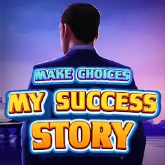 My Success Story: Choice Games v0.4.6 MOD APK [Unlimited Money]