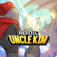 Heroic Uncle Kim v1.0.49 MOD APK (Unlimited Currency, No ADS)