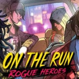 On the Run: Rogue Heroes v1.0.13 MOD APK (Unlocked Stories, No Ads)