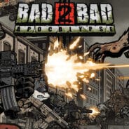 Bad 2 Bad: Apocalypse v3.2.0  MOD APK (Menu, Ammo, God Mode)