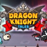 Dragon Knight Tales v10.2.161 MOD APK (Menu, Gold Multiplier, Auto Kill)