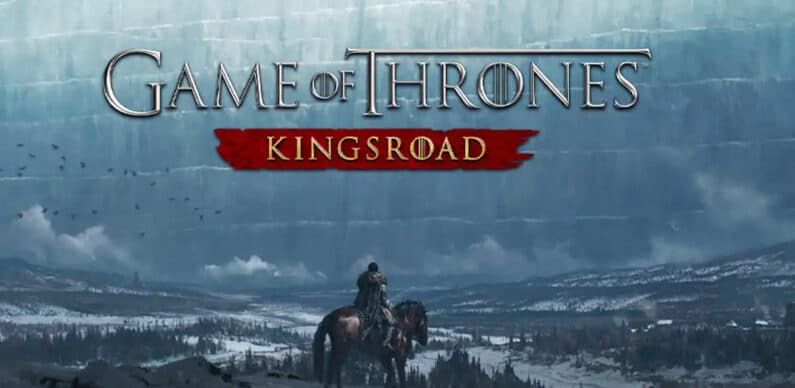 Game of Thrones: Kingsroad Ends Early Access and Goes Full Release