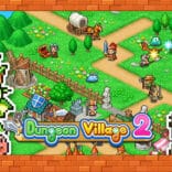 Dungeon Village 2 v1.5.3 MOD APK (Full, Unlimited Money, Crystals)