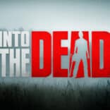 Into the Dead MOD APK v2.9.0 (Unlimited Money)